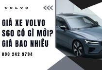 Giá Xe Volvo S60 Có Gì Mới? Giá Bao Nhiêu?