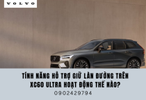 Tính năng hỗ trợ giữ làn đường trên XC60 Ultra hoạt động thế nào?