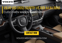 Volvo V60 Cross Country vs Audi A4 Allroad: Cuộc chiến wagon hạng sang