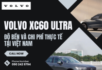 Volvo XC60 Ultra - Độ bền và chi phí thực tế tại Việt Nam