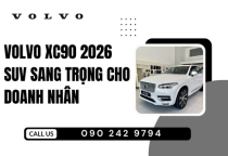 Volvo XC90 2026 SUV sang trọng cho doanh nhân