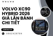 Volvo XC90 Hybrid 2026 giá lăn bánh chi tiết