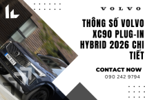 Volvo XC90 Plug-in Hybrid 2026 Chi Tiết
