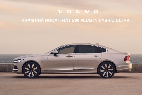 Khám Phá Ngoại Thất Volvo S90 Plug-in Hybrid Ultra