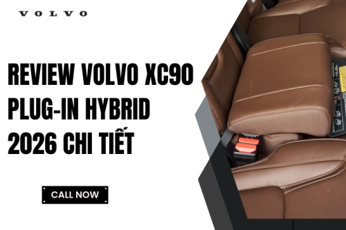 Review Volvo XC90 Plug-in Hybrid 2026 chi tiết