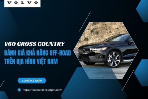 V60 Cross Country: Đánh giá khả năng off-road trên địa hình Việt Nam
