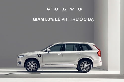 Volvo: Giảm 50% Lệ Phí Trước Bạ – Ưu đãi đặc quyền không thể bỏ lỡ!