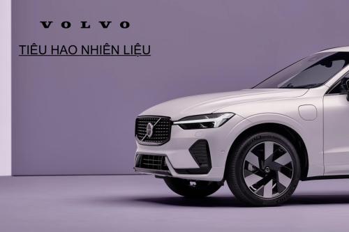 Mức Tiêu Hao Nhiên Liệu Volvo XC60 ? Volvo XC60 và Volvo XC60 Ultra Có Hao Xăng Không?