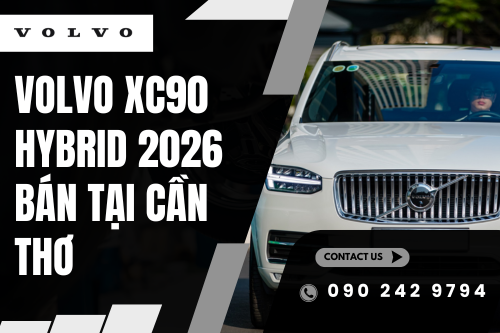 Volvo XC90 Hybrid 2026 bán tại Cần Thơ
