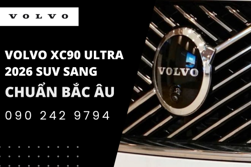 Volvo XC90 Ultra 2026 SUV sang chuẩn Bắc Âu