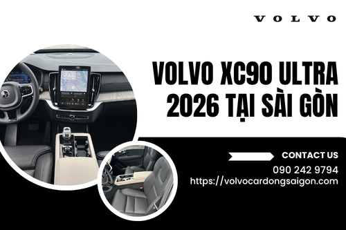 Volvo XC90 Ultra 2026 tại Sài Gòn