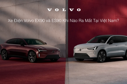 Xe Điện Volvo EX90 và ES90 Khi Nào Ra Mắt Tại Việt Nam?