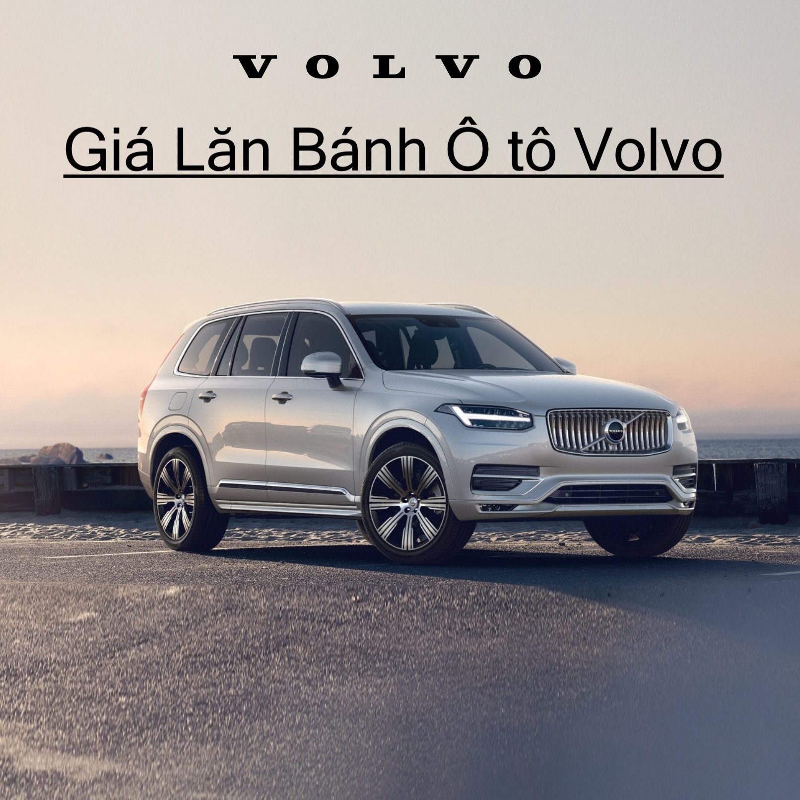 Chi phí Lăn Bánh Xe Volvo Tại Hà Nội, TP.HCM và Tỉnh: Hướng Dẫn Chi Tiết A-Z Cho Người Mua