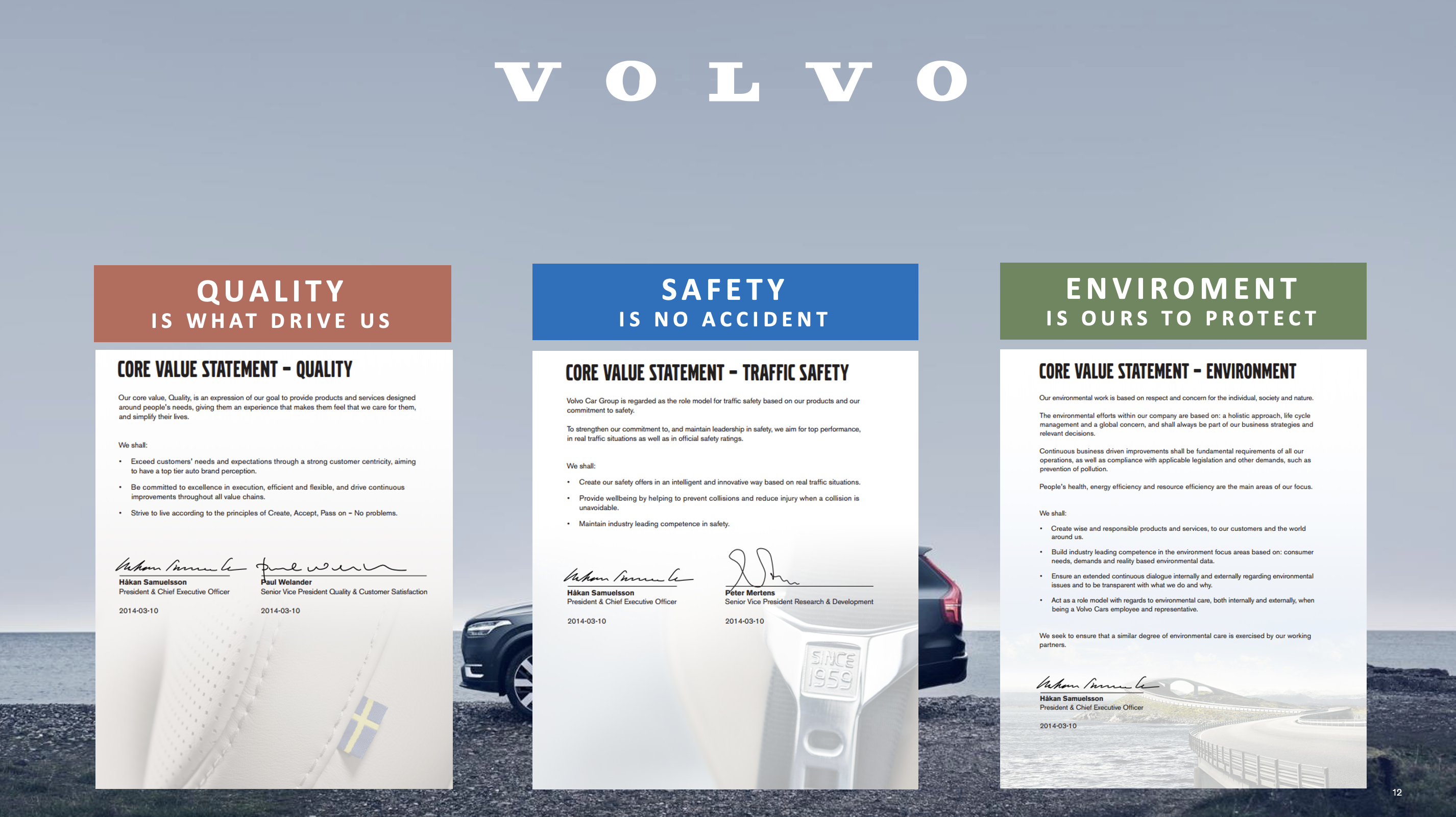 Giá Trị Cốt Lõi Của Ô Tô Volvo: CHẤT LƯỢNG - AN TOÀN - THÂN THIỆN VỚI MÔI TRƯỜNG