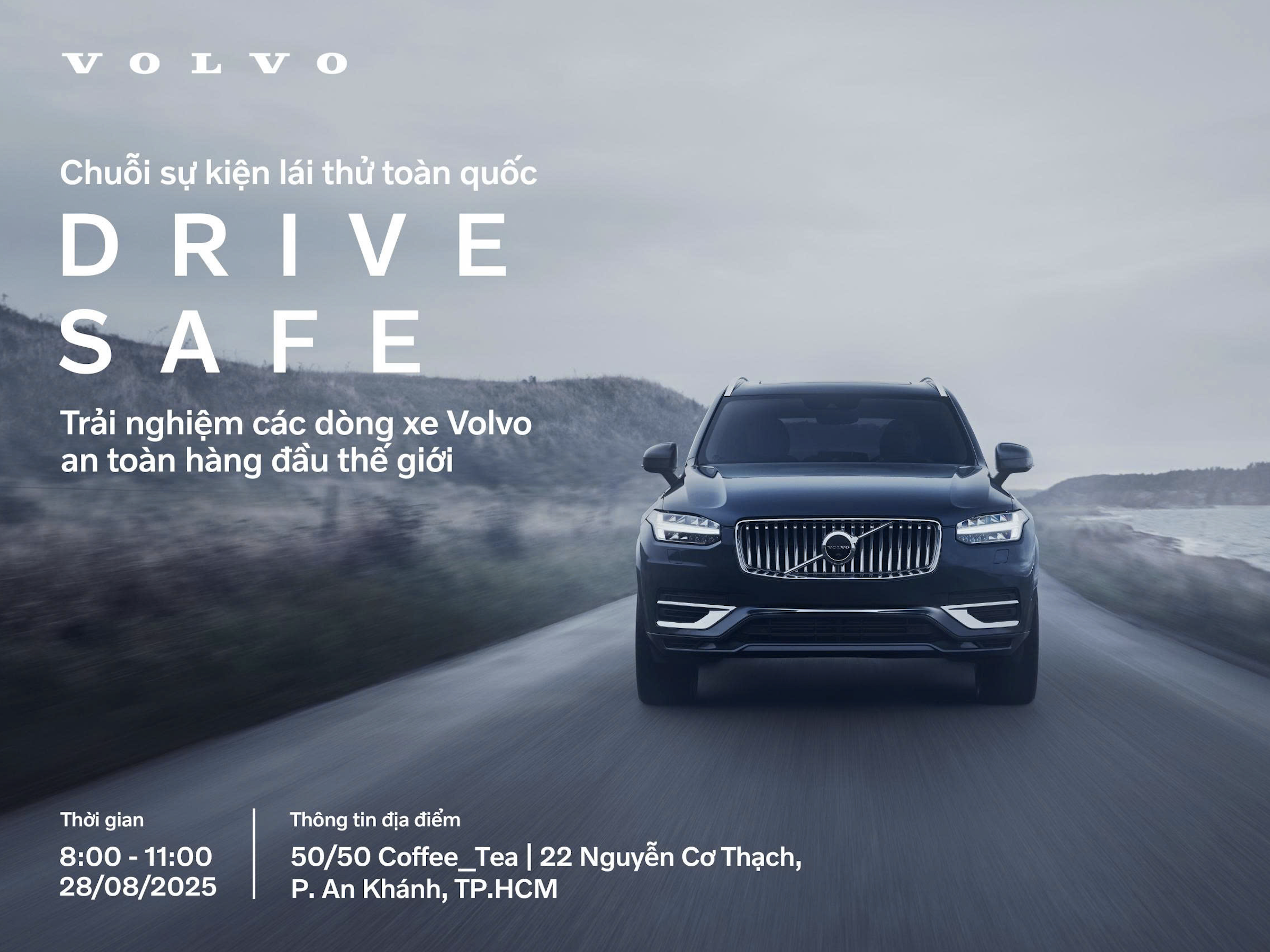 Lái thử Volvo DRIVE SAFE - Trải Nghiệm An Toàn Đỉnh Cao Cùng Volvo Tại Quận 2