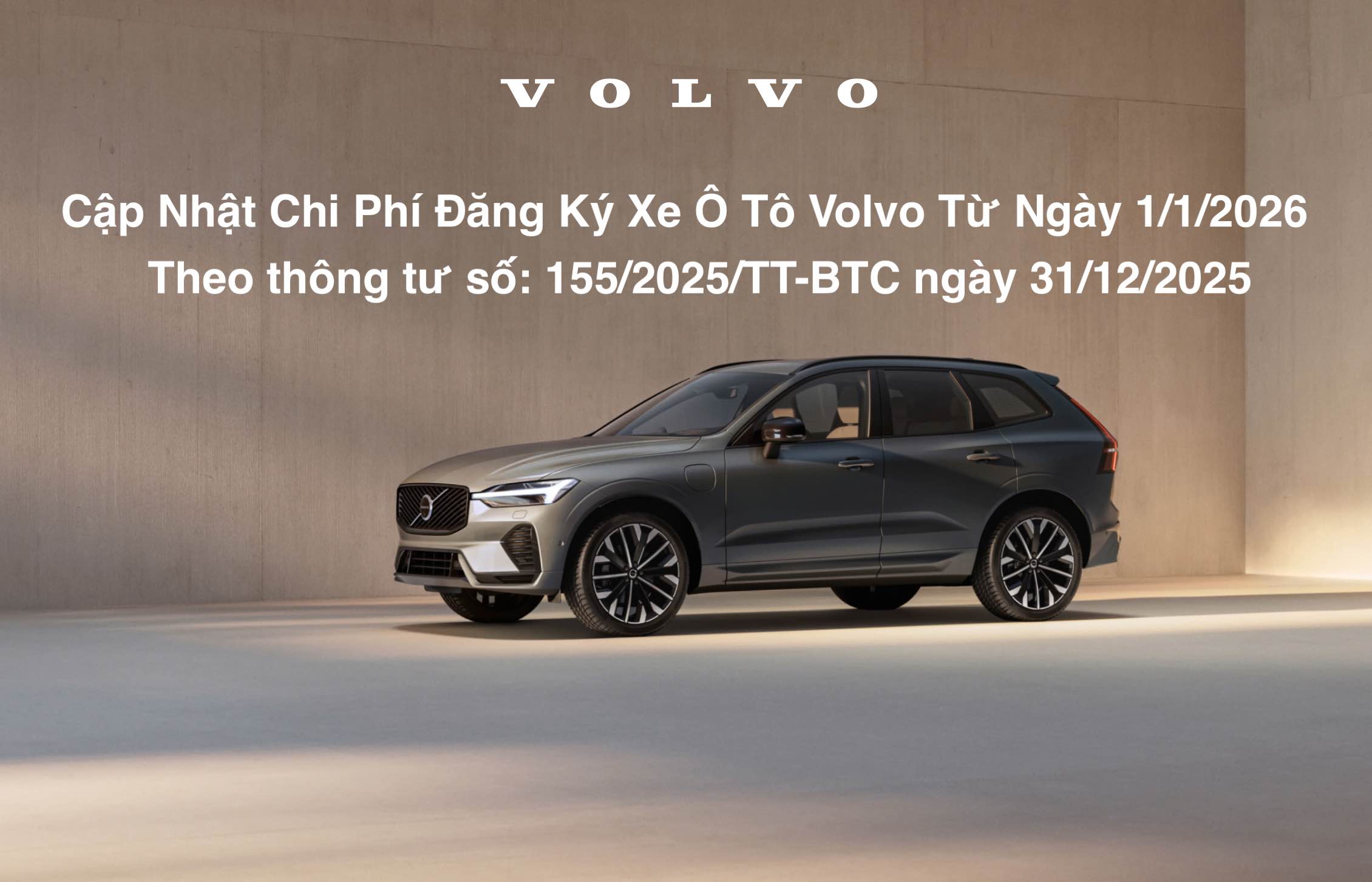 Cập Nhật Chi Phí Đăng Ký Xe Ô Tô Volvo Từ Ngày 1/1/2026