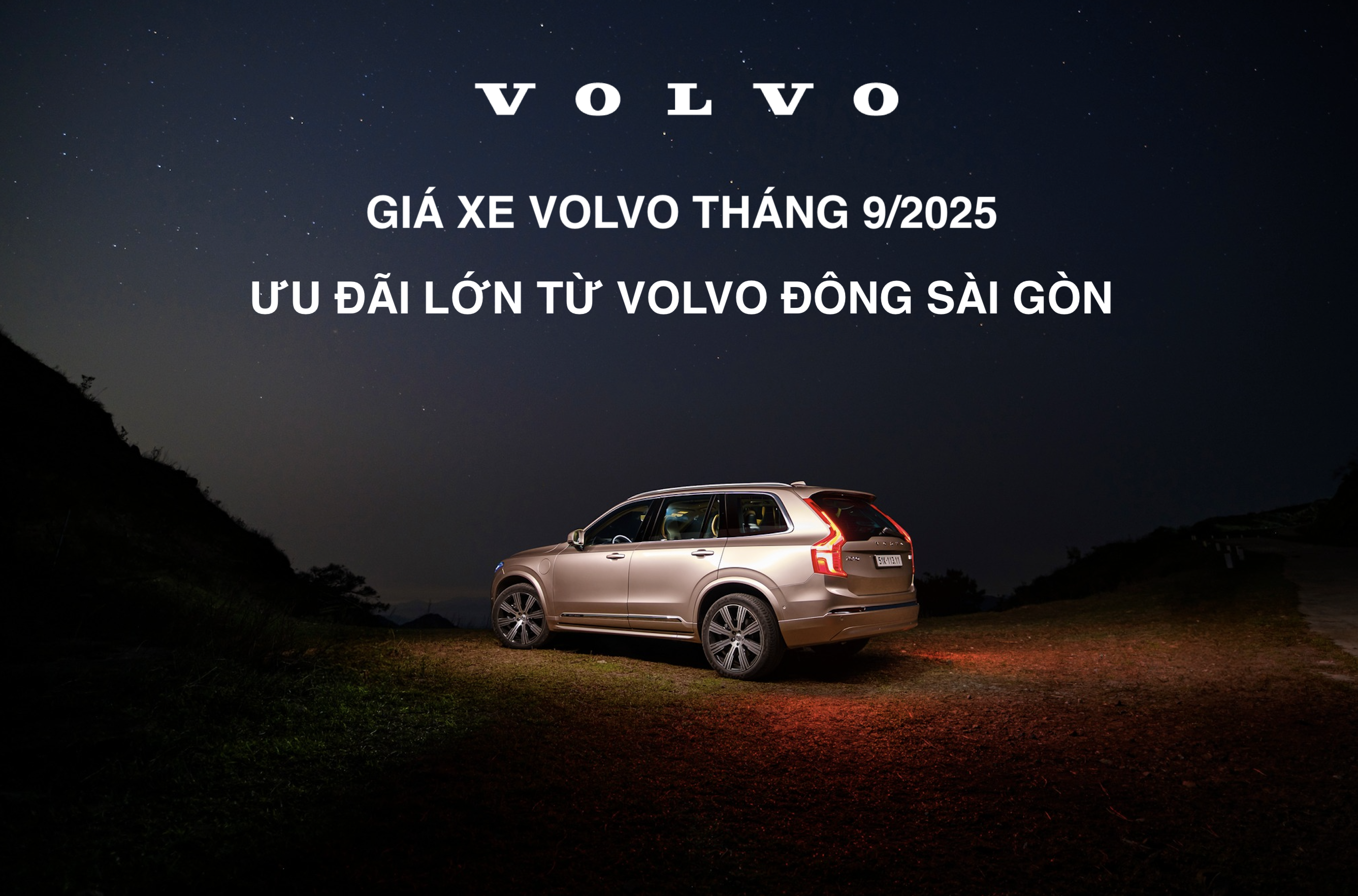 Giá xe Volvo Tháng 9/2025 : Ưu Đãi lớn từ Volvo Đông Sài Gòn