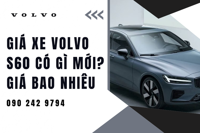 Cập nhật giá xe Volvo S60 mới nhất kèm thông số chi tiết