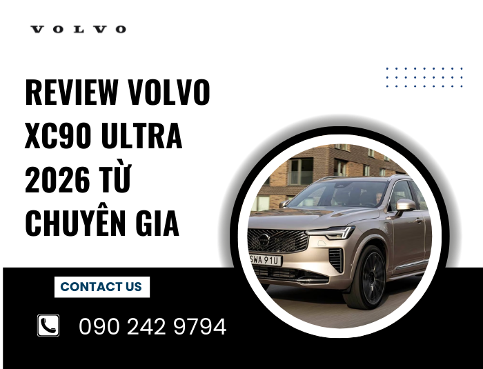 Review Volvo XC90 Ultra 2026 từ chuyên gia