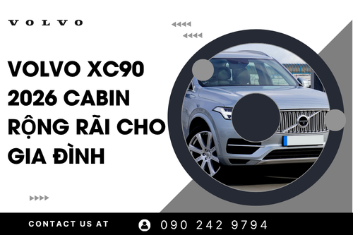 Khám phá Volvo XC90 2026 cabin rộng rãi cho gia đình