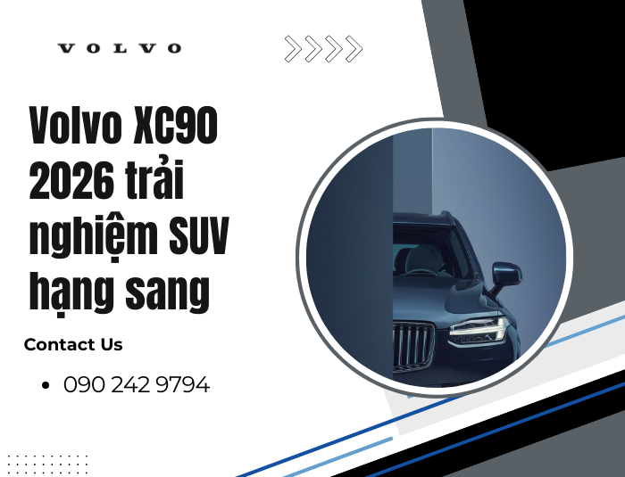 Volvo XC90 2026 trải nghiệm SUV hạng sang