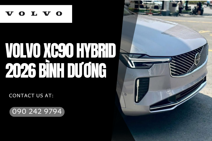 Đánh giá sức hút của mẫu xe Volvo XC90 Hybrid 2026 Bình Dương