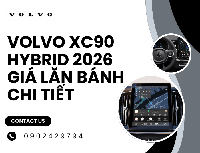 Volvo XC90 Hybrid 2026 giá lăn bánh chi tiết