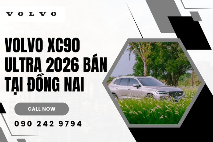 Khám phá chi tiết sức hút của Volvo XC90 Ultra 2026 bán tại Đồng Nai