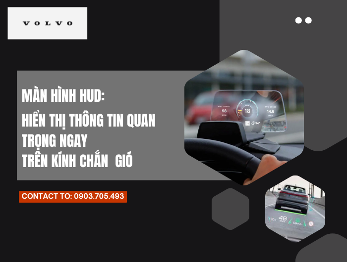 Màn hình HUD: Hiển thị thông tin quan trọng ngay trên kính chắn gió