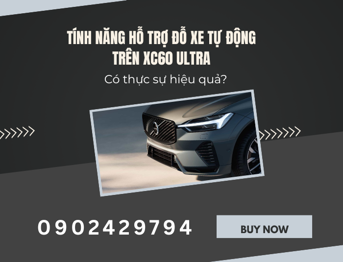 Tính năng hỗ trợ đỗ xe tự động trên XC60 Ultra