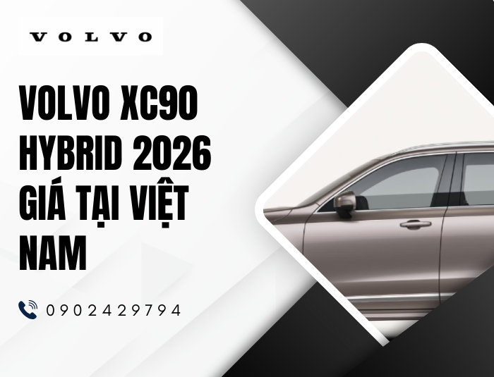 Volvo XC90 Hybrid 2026 giá tại Việt Nam
